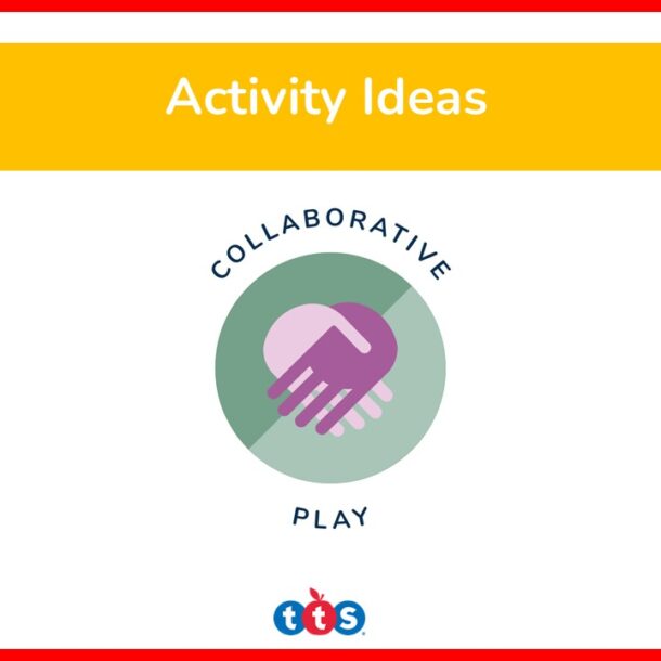 Activity Ideas Collaborative Play