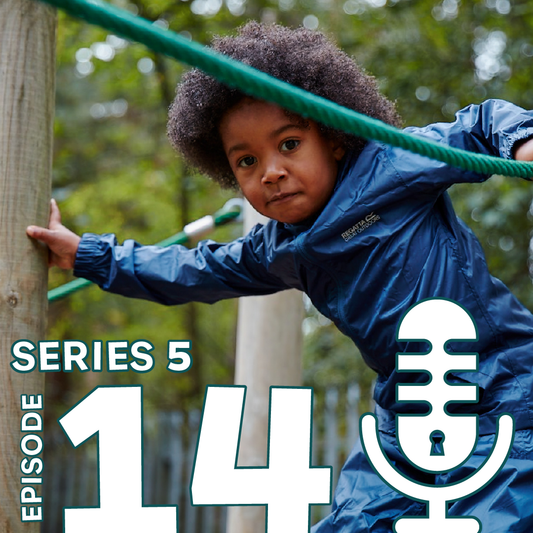 Episode 14: Physical Play with Ben Kingston-Hughes 