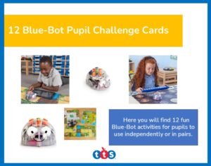 Blue-Bot Pupil Challenge Card Front Cover, featuring images of Blue-Bot and school children using the resource.